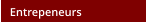 Entrepeneurs